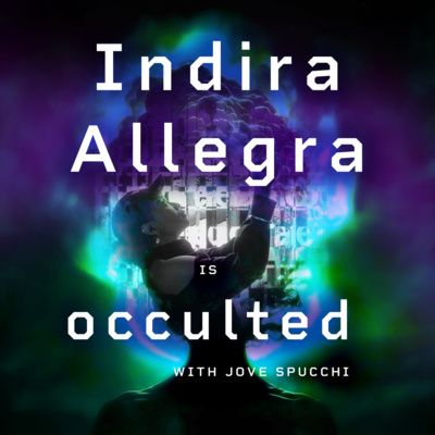 Occulted Ep. 2 - Indira Allegra on Re-enchanting the Digital through Weaving, Animism + Musings on Pluto in Aquarius